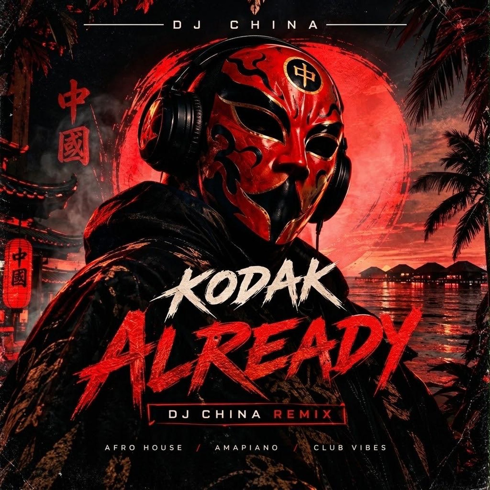 Kodak – Already DJ China Bootleg
